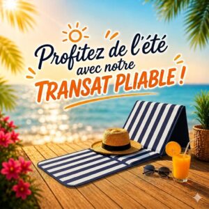 Transat pliable Étéo